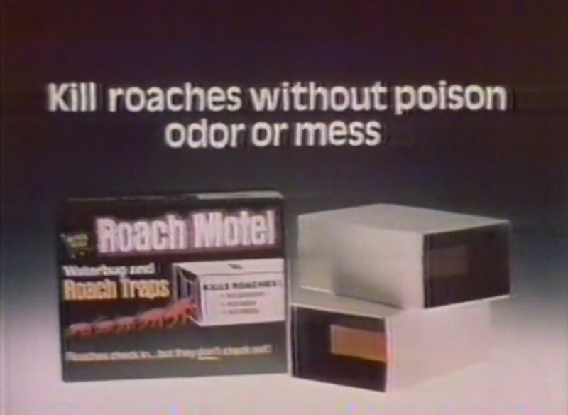 Kill roaches without poison odor or mess